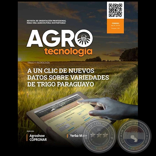 AGROTECNOLOGÍA – REVISTA DIGITAL - FEBRERO - AÑO 10 - NÚMERO 117 - AÑO 2021 - PARAGUAY